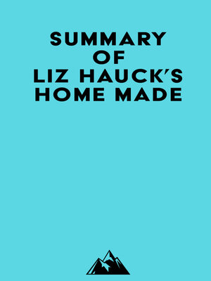 cover image of Summary of Liz Hauck's Home Made